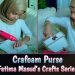 Crafoam Purse | Fatima Masud’s Art & Craft | Wow Nice !